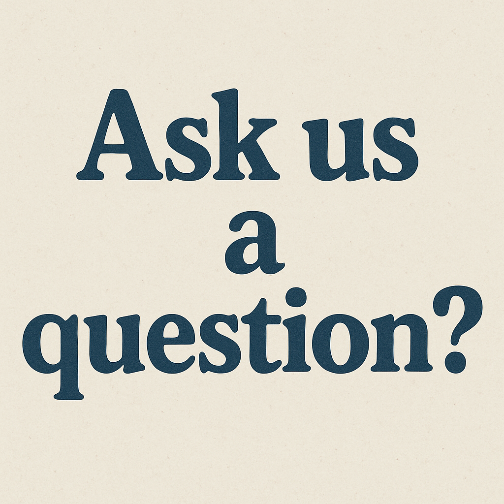 Ask Questions